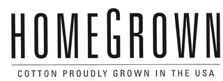 HOMEGROWN COTTON PROUDLY GROWN IN THE USA logo