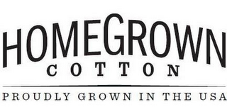 HOMEGROWN COTTON PROUDLY GROWN IN THE USA logo