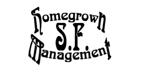 HOMEGROWN S.F. MANAGEMENT logo