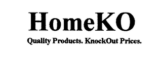 HOMEKO QUALITY PRODUCTS.  KNOCKOUT PRICES. logo