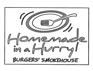 HOMEMADE IN A HURRY! BURGERS' SMOKEHOUSE logo