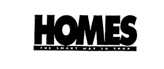 HOMES THE SMART WAY TO SHOP