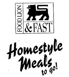 HOMESTYLE MEALS TO GO! FOOD LION & FAST logo