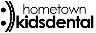 HOMETOWN KIDSDENTAL logo