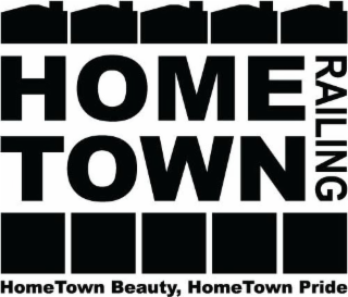 HOMETOWN RAILING HOMETOWN BEAUTY HOMETOWN PRIDE logo