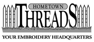 HOMETOWN THREADS YOUR EMBROIDERY HEADQUARTERS logo
