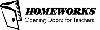 HOMEWORKS OPENING DOORS FOR TEACHERS. logo