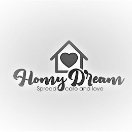HOMY DREAM SPREAD CARE AND LOVE logo