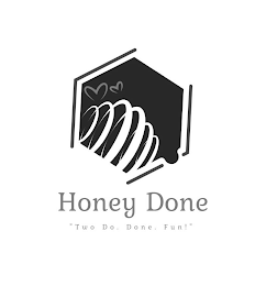 HONEY DONE "TWO DO. DONE. FUN!" logo