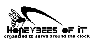 HONEYBEES OF IT ORGANIZED TO SERVE AROUND THE CLOCK logo