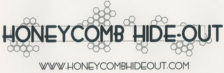 HONEYCOMB HIDE-OUT WWW.HONEYCOMBHIDEOUT.COM logo