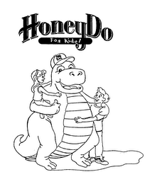 HONEYDO FOR KIDS!