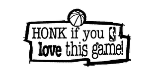 HONK IF YOU LOVE THIS GAME! NBA