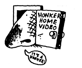 HONKER HOME VIDEO IT'S A HONKER! logo