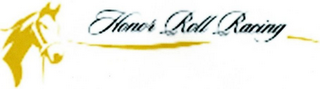 HONOR ROLL RACING logo