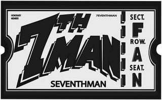 HONORARY MEMBER 7TH MAN 7EVENTHMAN SEVENTHMAN SECT. F ROW. A SEAT. N logo
