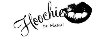 HOOCHIES OH MAMA! logo