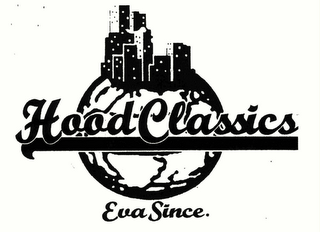 HOOD CLASSICS, EVA SINCE. logo