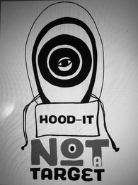 HOOD IT NOT A TARGET logo