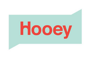 HOOEY