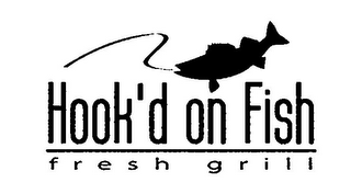 HOOK'D ON FISH FRESH GRILL logo