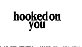 HOOKED ON YOU logo