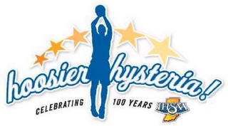 HOOSIER HYSTERIA CELEBRATING 100 YEARS IHSAA logo