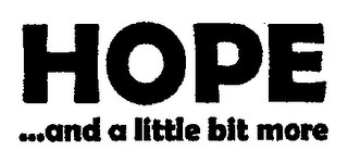 HOPE ... AND A LITTLE BIT MORE logo