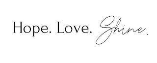 HOPE. LOVE. SHINE. logo