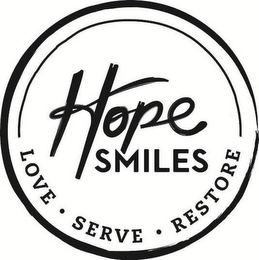HOPE SMILES LOVE · SERVE · RESTORE logo