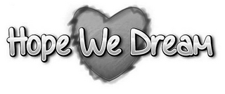 HOPE WE DREAM logo