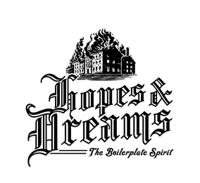 HOPES & DREAMS THE BOILERPLATE SPIRIT logo