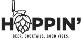 HOPPIN' BEER. WINE. GOOD VIBES.