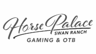 HORSE PALACE SWAN RANCH GAMING & OTB logo