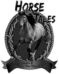 HORSE TALES WITH BLAIRE AND THE PEE DEE COWBOY logo