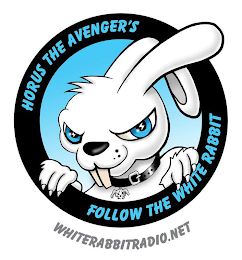 HORUS THE AVENGER'S FOLLOW THE WHITE RABBIT WHITERABBITRADIO.NET logo