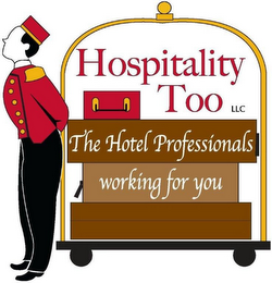 HOSPITALITY TOO THE HOTEL PROFESSIONALS WORKING FOR YOU logo