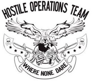 HOSTILE OPERATIONS TEAM WHERE NONE DARE logo