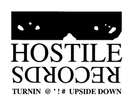 HOSTILE RECORDS TURNIN  @ ' ! #  UPSIDE DOWN logo