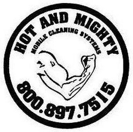 HOT AND MIGHTY MOBILE CLEANING SYSTEMS 800.897.7515 logo