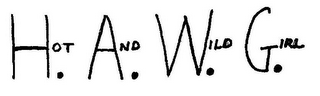 H.OT A.ND W.ILD G.IRL logo