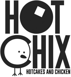 HOT CHIX HOTCAKES AND CHICKEN logo