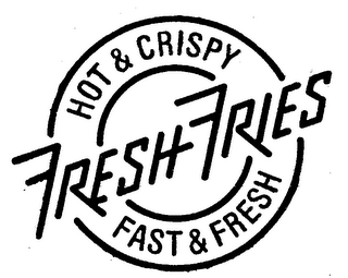 HOT & CRISPY FRESH FRIES FAST & FRESH logo