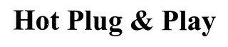 HOT PLUG & PLAY logo