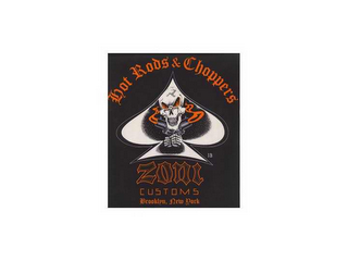 HOT RODS & CHOPPERS 13 ZONI CUSTOMS BROOKLYN, NEW YORK logo