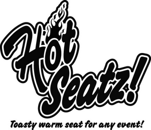 HOT SEATZ! TOASTY WARM SEAT FOR ANY EVENT! logo