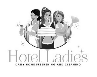 HOTEL LADIES DAILY HOME FRESHENING AND CLEANING logo
