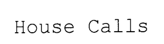 HOUSE CALLS logo