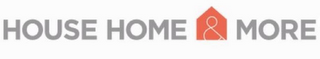 HOUSE HOME & MORE logo
