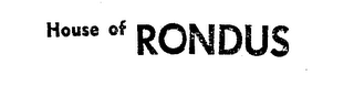 HOUSE OF RONDUS logo